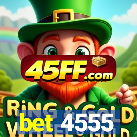 bet 4555